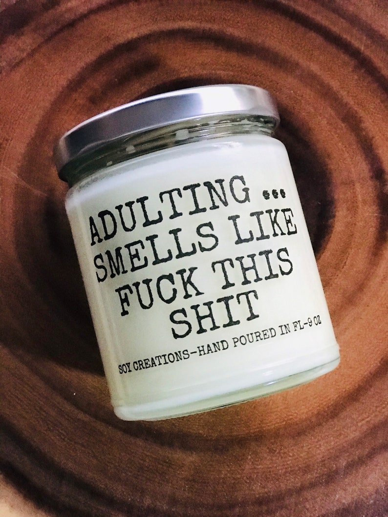 Funny Candles/adulting Smells Like Candle/gift for Friend/gag Etsy
