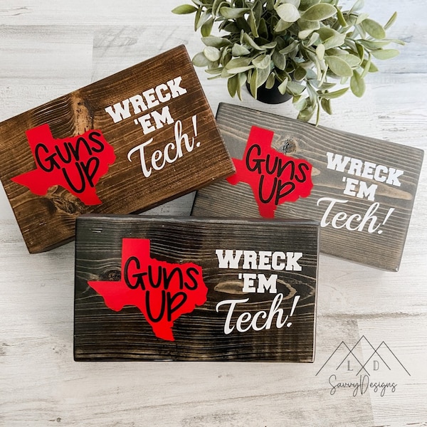 Texas Tech - Wreck "Em Tech Sign
