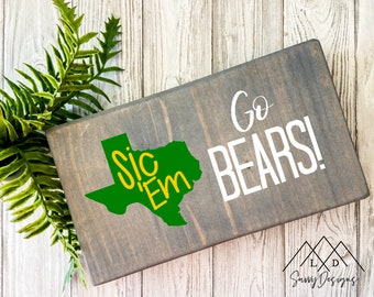 Sic Em Baylor Sign