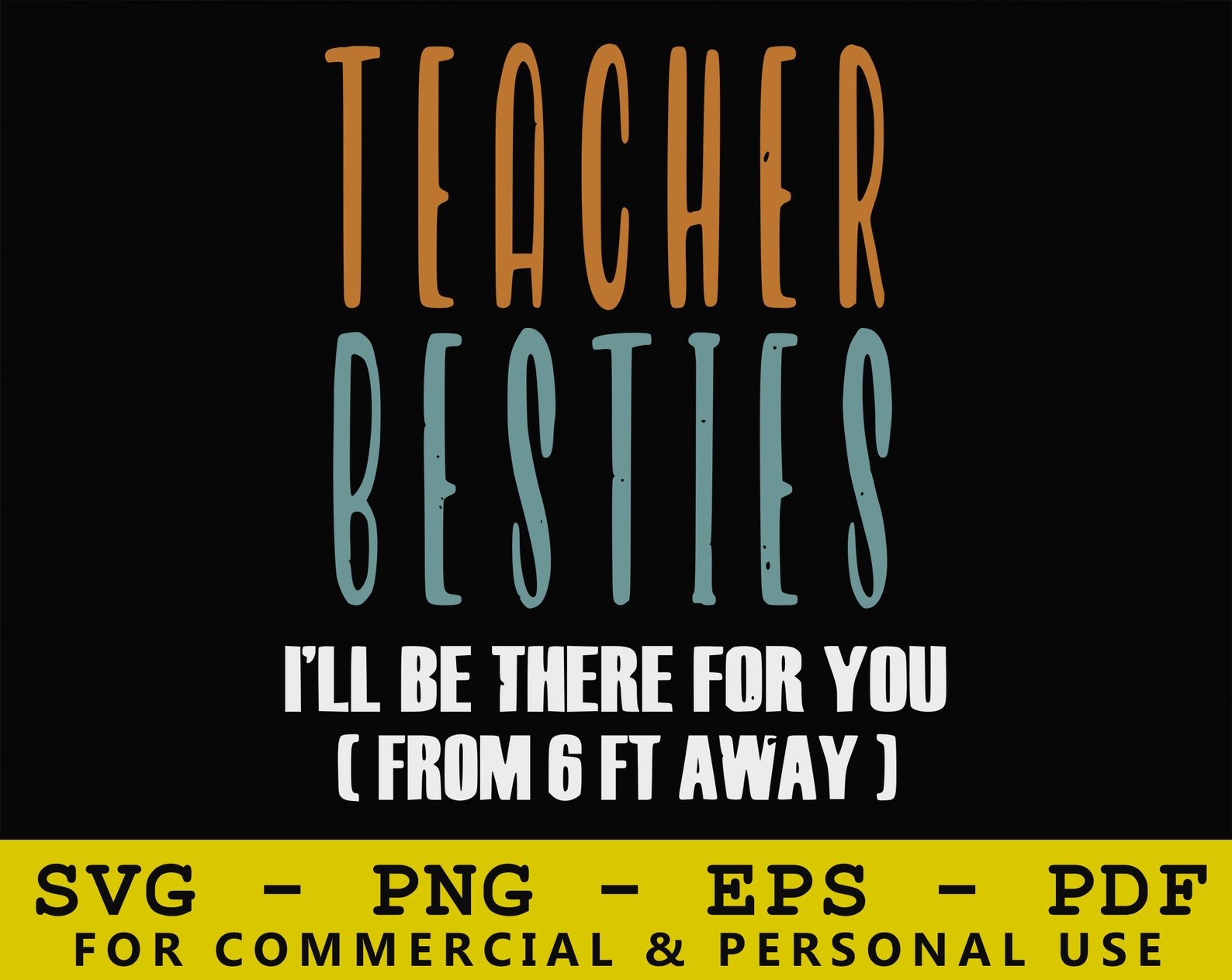 Download Teacher Besties Svg I'll Be There For You From 6 Ft | Etsy