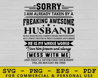 Taken By A Freaking Awesome Husband Svg, Just Married Svg, Wedding Svg, Married Svg, Mr And Mrs Svg, Bride Svg, Engagement Svg, Wife Svg