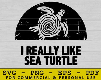I Really Like Sea Turtles Svg, Sea Turtle Svg, Turtle Mandala Svg, Save The Turtles Svg, Save The Turtles, Svg Files For Cricut, Summer Svg