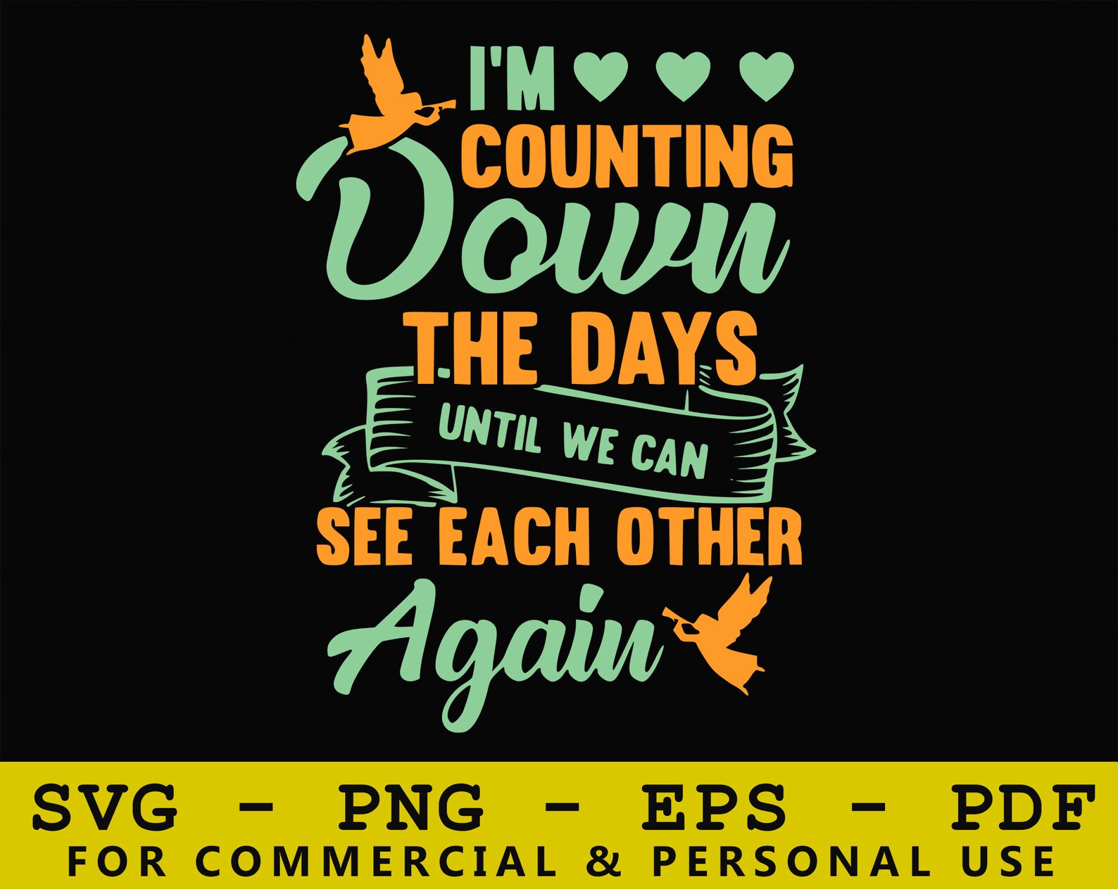 I'm Counting Down The Days Until We Can See Each Other - Etsy France