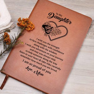Gift for Daughter from Mom/Daughter Leather Journal Message, Personalized Gift for Daughter, Daughter Gifts from Dad, Letters to My Daughter