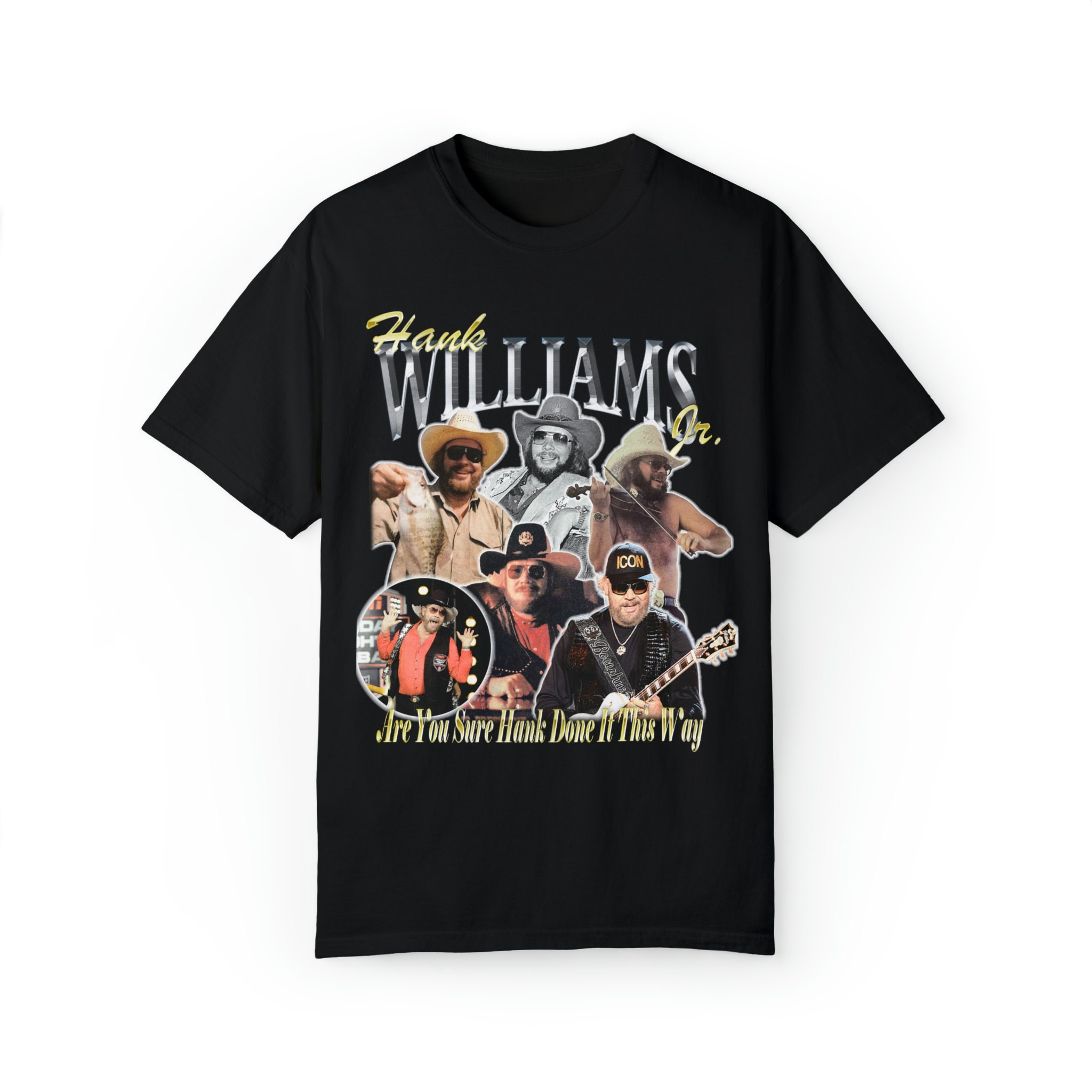 Hank Williams Jr. Vintage T-shirt bootleg 90s. You sure hank done it this way. vintage country tee