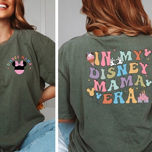Disney Mama Comfort Colors Shirt, In My Disney Mama Era Sweatshirt, Mothers Day Gift, Gift For New Mom, Minnie mouse Mama, Mickey Mom Tshirt