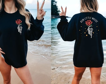 Run Little Mouse Sweatshirt, Rose Skeleton Comfort Shirt, Haunting Adeline Sweat, Dark Romance Merch, Smut Reader, Book Lover Gifts for her