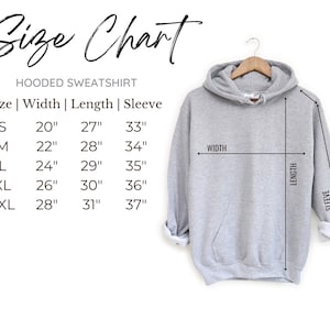 May include: Size chart for a hooded sweatshirt with measurements in inches for width, length, and sleeve length. Sizes include S, M, L, XL, and 2XL.