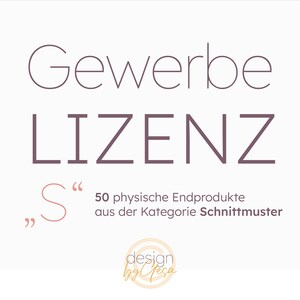 Peut inclure: Un graphique avec le texte "Gewerbe LIZENZ" en police gris foncé. Le texte "'S" est en police rose avec des guillemets. Le texte "50 physische Endprodukte aus der Kategorie Schnittmuster" est en police gris plus petite. Le texte "design by Geça" est en police dorée avec un cercle autour du texte.