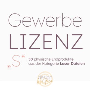 Gewerbelizenz S für Laserdatei – Erlaubnis für den Verkauf von bis zu 50 physischen Produkten