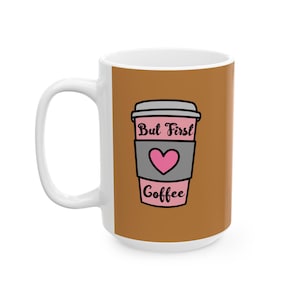 Coffee Mug for Coffee Lovers Perfect Gift for Birthdays Gift for Mother&#39;s Day Gift for Best Friends Appreciation Gift for Her