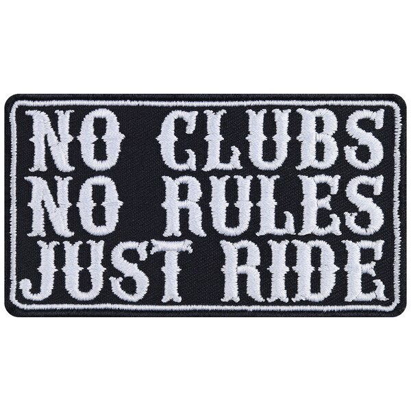 Biker Aufnäher: Just Ride Aufbügler no rules Patch Cruiser Applikation 90x50mm