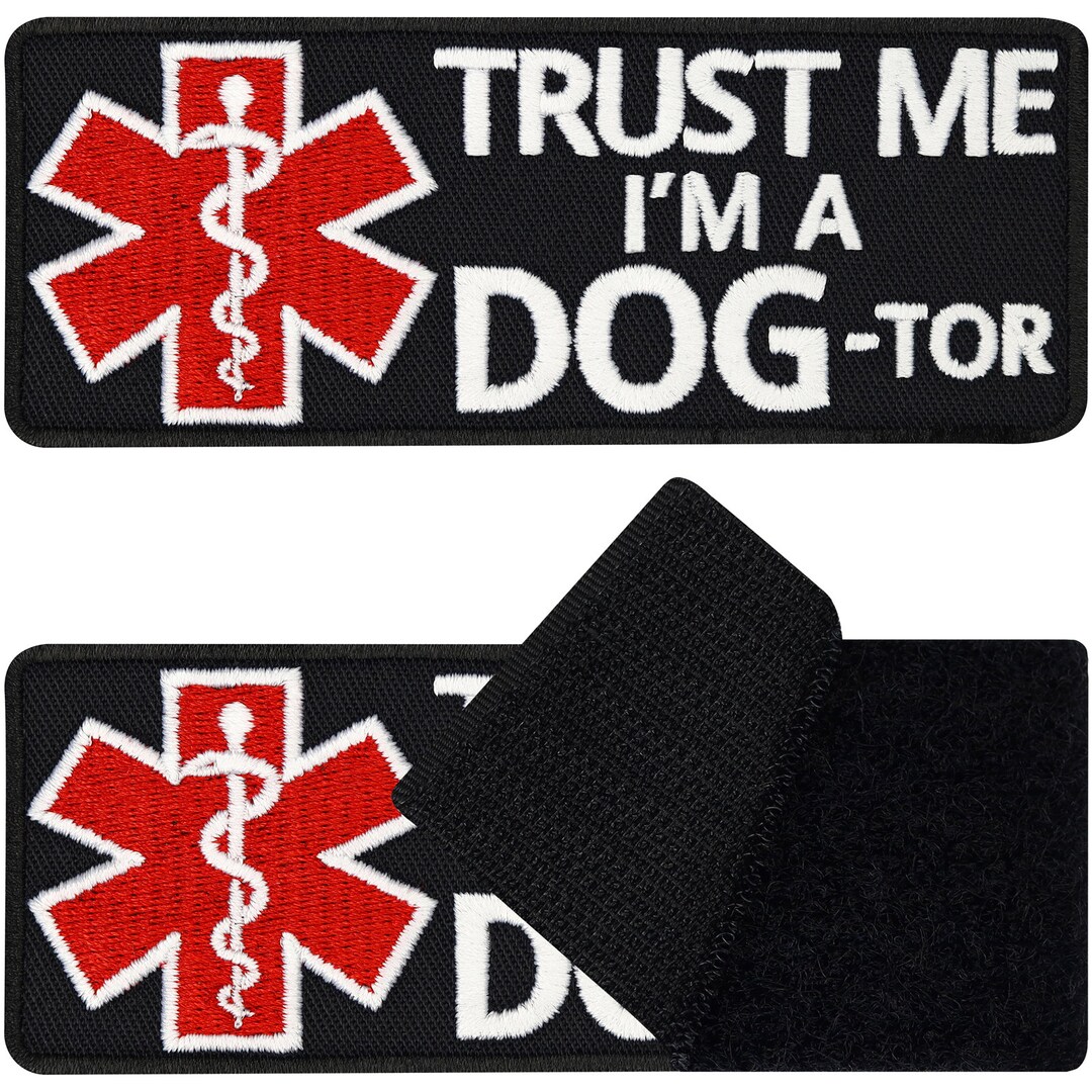 Dog Patches Funny Velcro Patch trust Me I'm a Dogtor Dog Patch 100 X