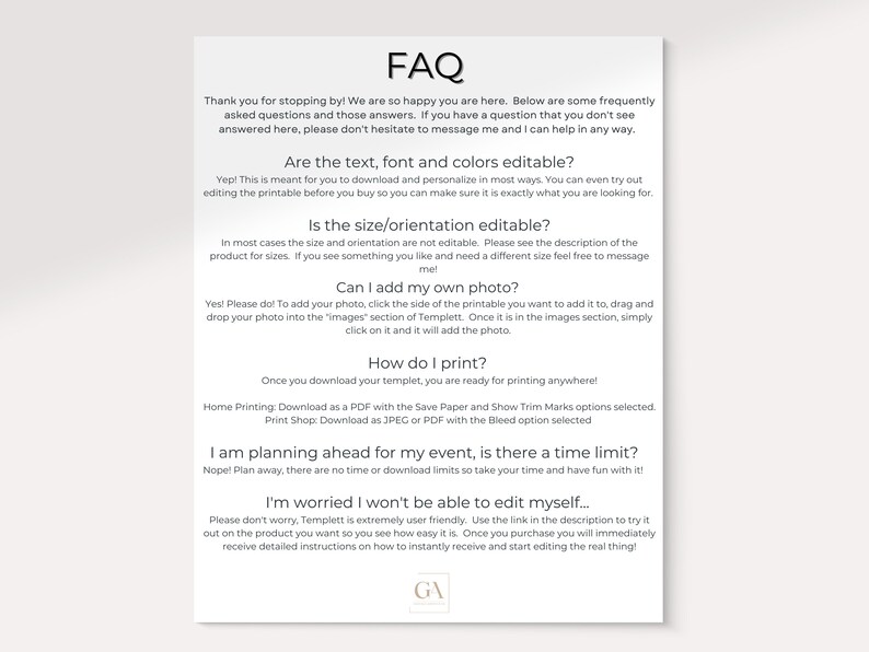 May include: FAQ page with information about a printable template. The text includes questions like "Are the text, font and colors editable?" and "Is the size/orientation editable?" and answers the questions. The page also includes information about adding a photo, printing, and editing the template.