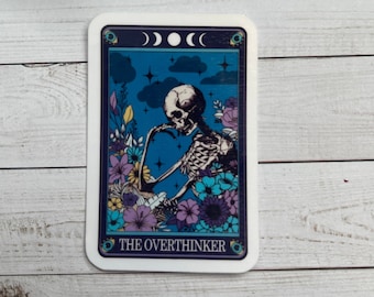 Overthinker Tarot Card Sticker: Funny Skeleton Vinyl Sticker