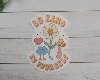 Be Kind To Yourself Sticker, Self Love Sticker, Retro Label, Motivational Sticker, Hippie Sticker, 70s Sticker, Kindness Sticker, Journal