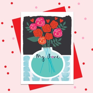 My Love, Love Card, Valentine Card, Valentine Roses, Anniversary Card, Engagement Card