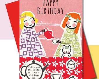 Birthday Card, Tea and Cake Card, Nursery Rhyme, Polly Put The Kettle On