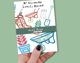 My blooming lovely notes, Lined Paper, Handy book for lists, ideas and doodles, Gardener Notebook.