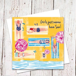 Girls Just Wanna Have Sun! Card, Sunbathers, Sunbathing Dog, Seaside, Coastal, Different Occasions Card, Nautical Card