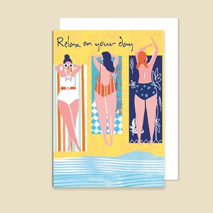 Relax on your day, Nautical Card, Coastal, Sunbathing, Friends, Sisters, Many Occasions