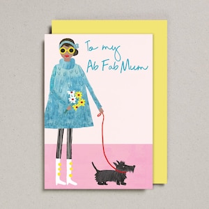 Mum Card, To my Ab Fab Mum, Flowers and Scottie Dog, Watercolour Painting,