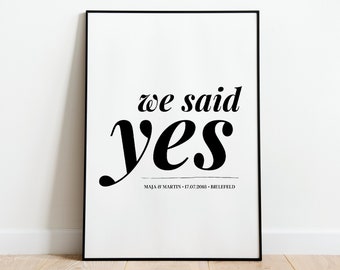 Personalisiertes Poster zur Hochzeit "We Said Yes"