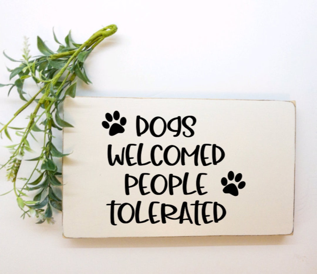 Dogs Wood Sign Small Dog Sign Dog Lover Gift Dog Love Dog Decor