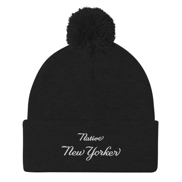 NEW YORKER Pom-Pom Beanie #1 (embroidered): Native NYer Collection
