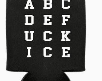 Que le jodan al hielo, ABCDEFUCKICE, ICE fuera, Mantente salado, FDT,