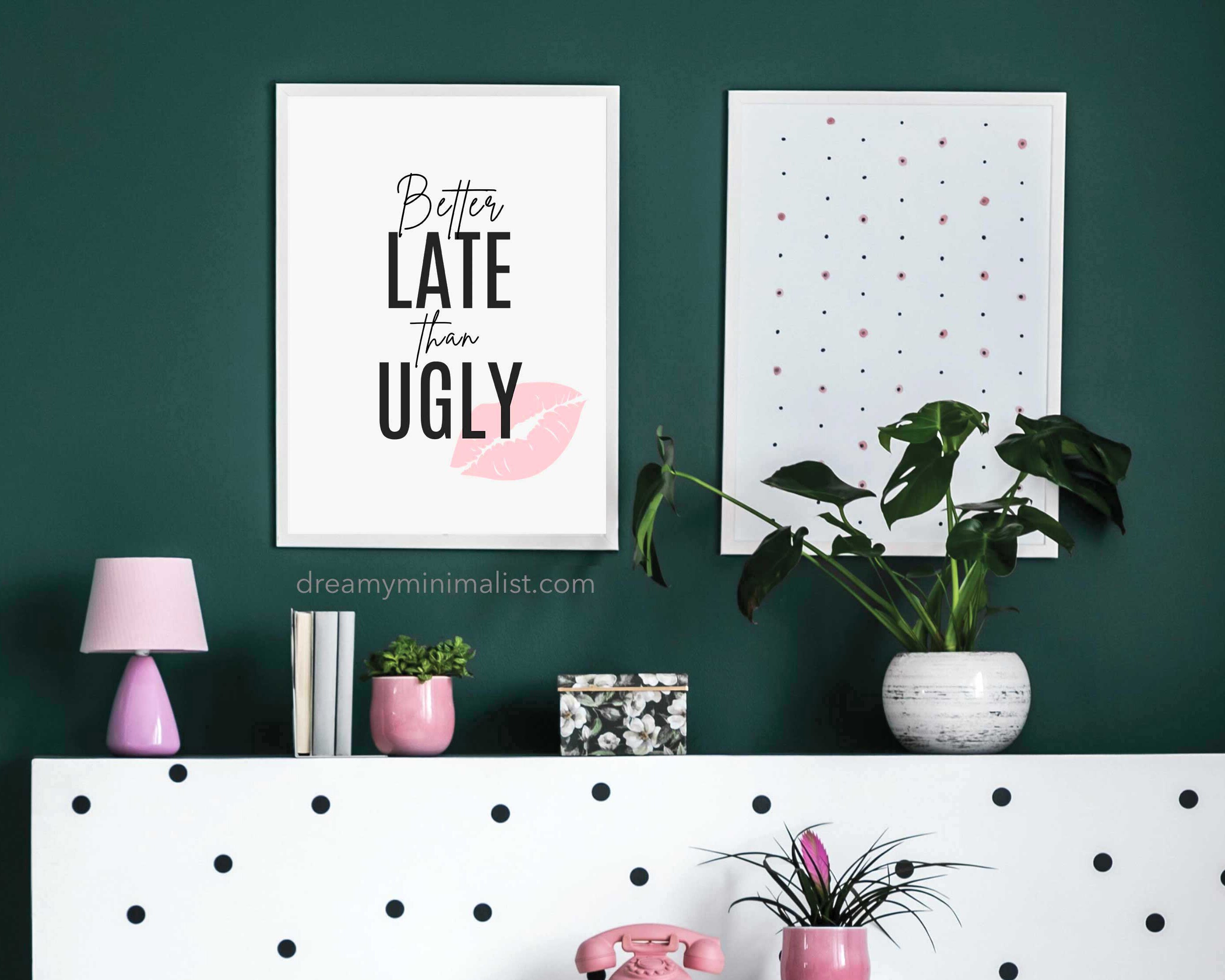 Better Late Than Ugly Fashionista Bedroom Wall Art - Etsy