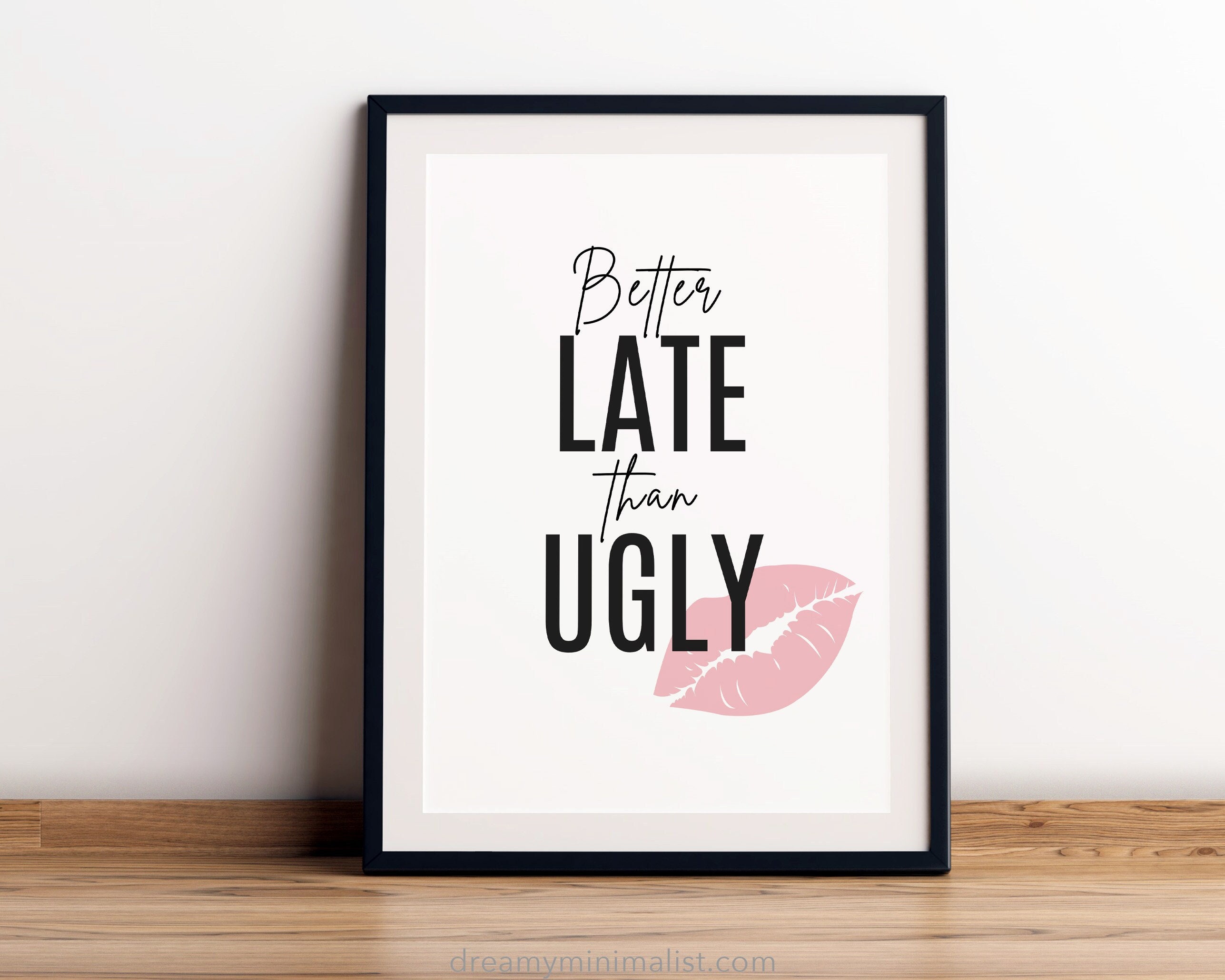 Better Late Than Ugly Fashionista Bedroom Wall Art - Etsy