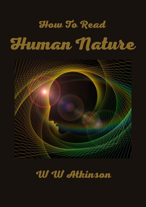 How to Read Human Nature W W Atkinson Human Nature Etsy