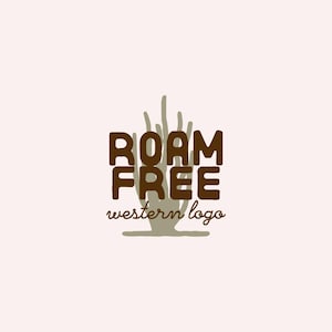 May include: A logo design featuring the words "ROAM FREE" in brown, bold letters. Beneath the words, the text "western logo" is written in a smaller, cursive font. A stylized tree graphic is behind the text, set against a light beige backdrop.