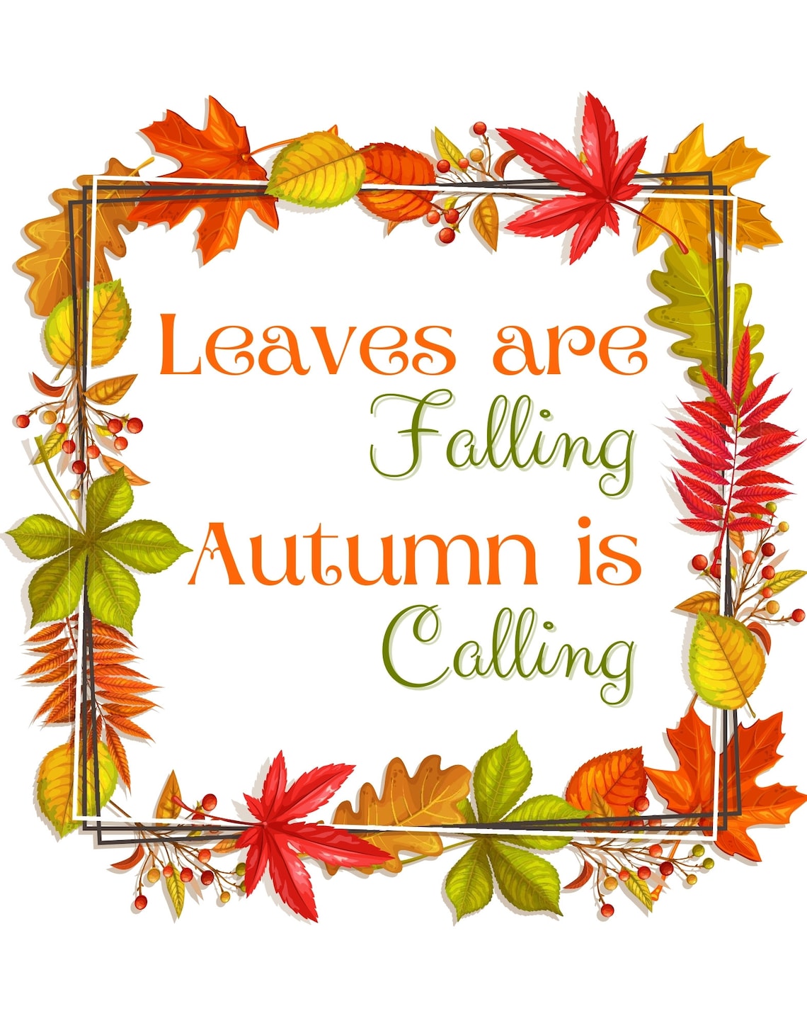 Leaves are Falling Autumn is Calling 14x11. Digital Etsy