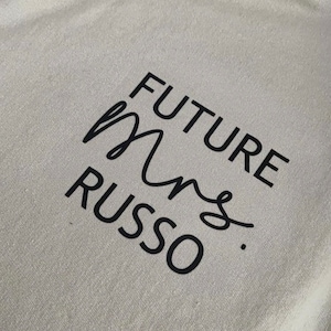 Future Mrs. Sweatshirt | Bride Sweatshirt