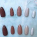 Sarah Gracia reviewed Chocolate Frosty | Nude Collection | Press on Nails | False Nails | Matte or Glossy