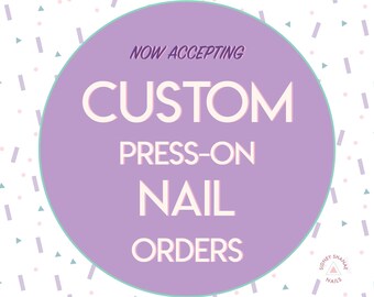 Custom Nails | Press on Nails | False Nails | Matte or Glossy