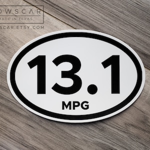 EU Euro Oval 6x4&quot; Offroad Overland 4x4 13.1 MPG Anti Ev ECO Miles Half Marathon Funny Humor Bumper Sticker Decal Black/White