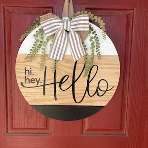 Front Door Decor | Front Door Wreath | Hello | Welcome To Our Home | Door Hanger | Housewarming Gift | Home Decor | HI | Hey| Front Porch