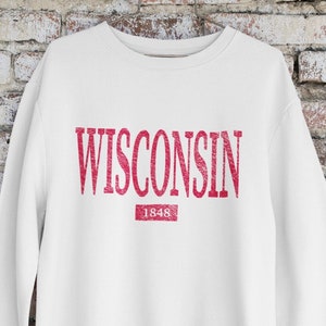 Wisconsin Sweatshirt: University Style Crewneck Pullover