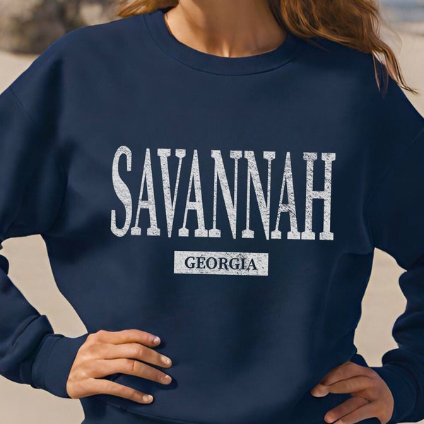 Savannah Georgia Sweatshirt, Savannah Gift, Savannah Sweatshirt, Georgia Souvenir, Georgia Crewneck