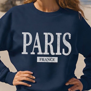 Paris Sweatshirt, Paris France Shirt, Paris Lover Gift, Paris Sweater, France Sweatshirt, French Shirt, Eiffel Tower Shirt