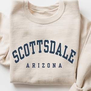 Scottsdale Arizona Crewneck Sweatshirt Gift