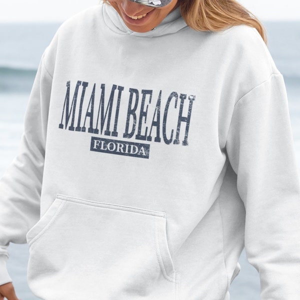 Sweat-shirt Miami Beach, sweat à capuche pour femme Florida Beach, chemise Florida, sweat à capuche preppy Spring Break, pull de plage surdimensionné