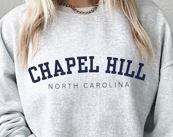 Unisex Chapel Hill North Carolina Crewneck Sweatshirt Gifts Souvenir