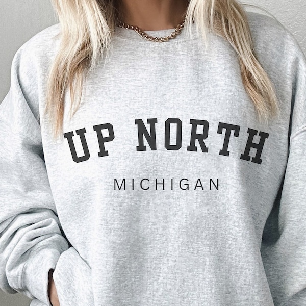 Unisex Up North Sweatshirt, Michigan Hiking Crewneck Pullover Gift