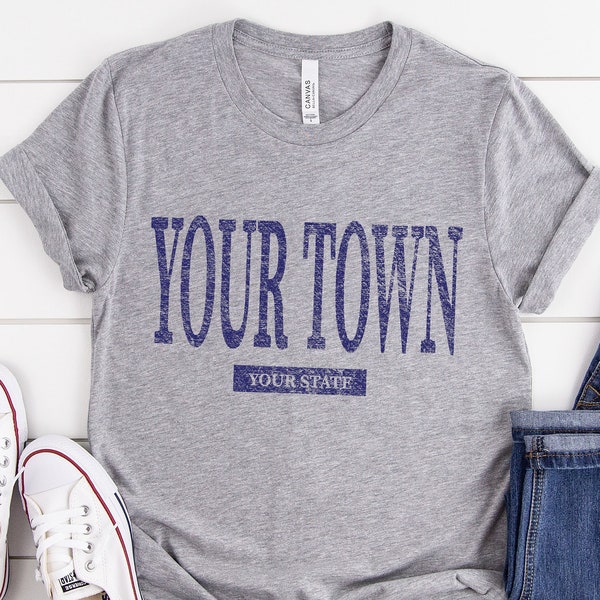 Your City State Town Tshirt, Womens Unisex Custom Hometown Shirt