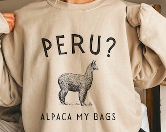 Peru Alpaca Crewneck Sweatshirt, Funny Travel Gift Pullover