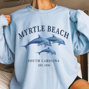 Myrtle Beach Dolphin Sweatshirt: South Carolina Crewneck Pullover
